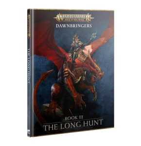 AGE OF SIGMAR: Dawnbringers: Book III – THE LONG HUNT